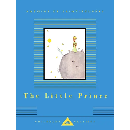 The Little Prince: Translated by Richard Howard