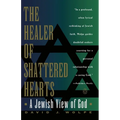 The Healer of Shattered Hearts: A Jewish View of God