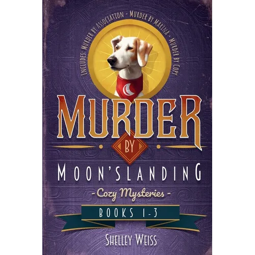 Moon's Landing Cozy Mysteries Books 1-3