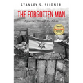 The Forgotten Man: A Journey Through the Ashes