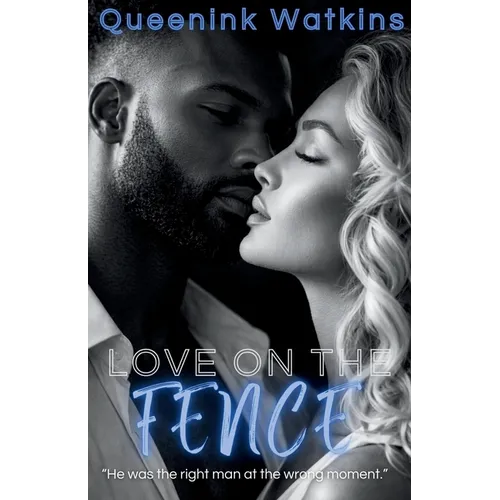 Love on the Fence: An Interracial Romance