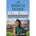 Which Home Is For You?