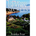 Deep and Deadly Secrets: A Blue Water Mystery
