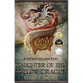 Daughter of the Yellow Dragon: A Mongolian Epic