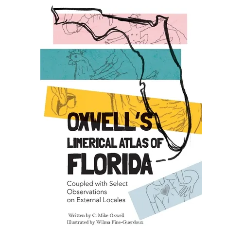 Oxwell's Limerical Atlas of Florida