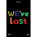 Guy Ben Ner: We've Lost