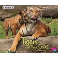 Tigers and Their Cubs: A 4D Book