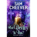What Devilry is This?: A Paranormal Women's Fiction Novel
