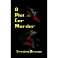 A Plot for Murder