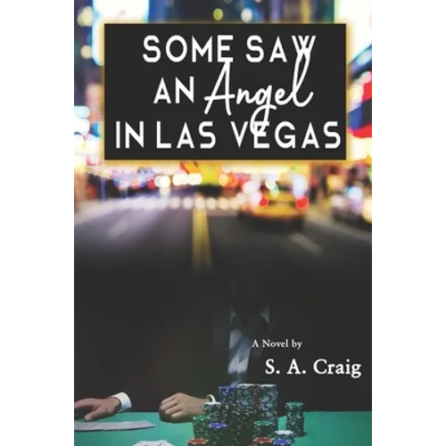 Some Saw An Angel In Las Vegas