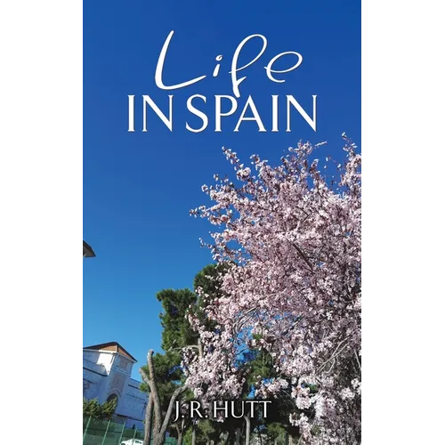 Life in Spain