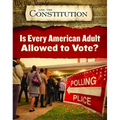 Is Every American Adult Allowed to Vote?