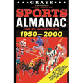 Grays Sports Almanac: Complete Sports Statistics 1950-2000 [88mph Edition - LIMITED TO 1,000 PRINT RUN]