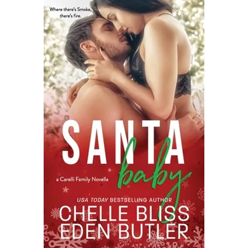 Santa Baby: a Carelli Family Christmas Novella