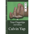 Fengshui at Your Fingertips 2nd Edition