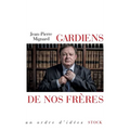Gardien de Nos Freres