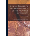Annual Report of the Mines Branch of the Province of Alberta; 1926