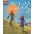 Minnow and Rose: An Oregon Trail Story