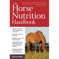 The Horse Nutrition Handbook