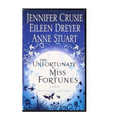 The Unfortunate Miss Fortunes