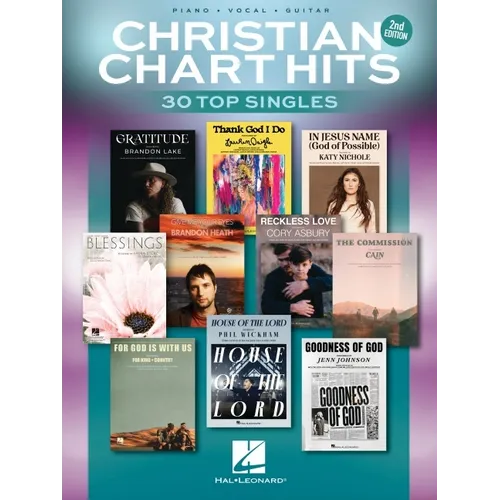 Christian Chart Hits - 2nd Edition: 30 Top Singles Arranged for Piano/Vocal/Guitar