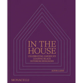 In the House: Celebrating America's Leading Black Interior Designers