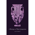 Musings on Plato's Symposium