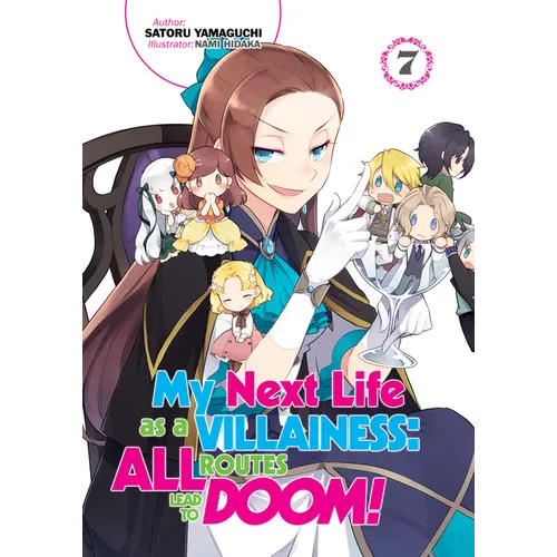 My Next Life as a Villainess: All Routes Lead to Doom! Volume 7 (Light Novel)