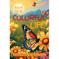 Back To A Colorful Life