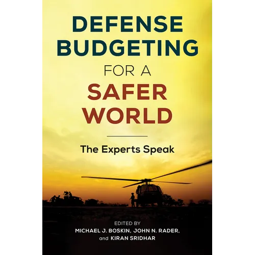 Defense Budgeting for a Safer World: The Experts Speak