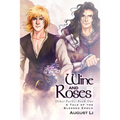 Wine and Roses
