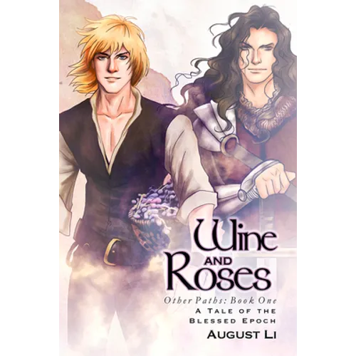 Wine and Roses