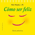 Como Ser Feliz