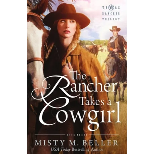 The Rancher Takes a Cowgirl