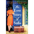The Lost Story of Sofia Castello: An absolutely unputdownable, emotional novel full of family secrets
