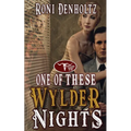 One of These Wylder Nights
