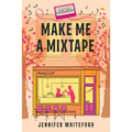 Make Me a Mixtape