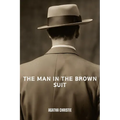 The Man in the Brown Suit (Annotated)