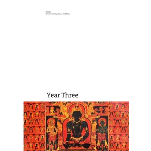 Dharma Training Course Year Three