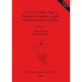 The UCL Lahun Papyri: Religious, Literary, Legal, Mathematical and Medical