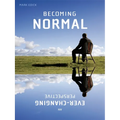 Becoming Normal: An Ever-Changing Perspective