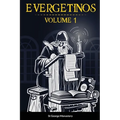 Evergetinos Volume 1