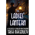 The Ladies' Lantern