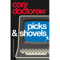 Picks and Shovels: A Martin Hench Novel