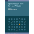 Spectroscopic Tools for Food Analysis