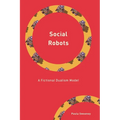 Social Robots: A Fictional Dualism Model