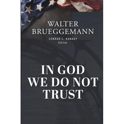 In God We Do Not Trust: The Ten Commandments of MAGA and other essays