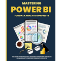 Mastering POWER BI for Data Analytics Projects