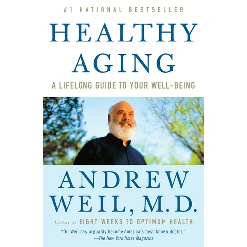 Healthy Aging: A Lifelong Guide to Your Well-Being