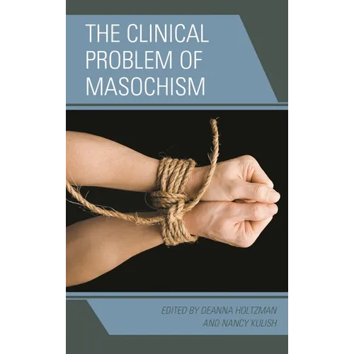 Clinical Problem of Masochism